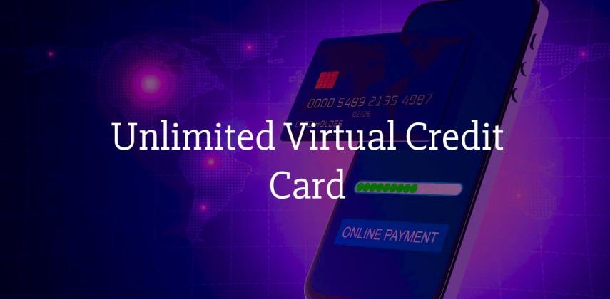 Unlimited Virtual Credit Card - Issue VCC at Scale