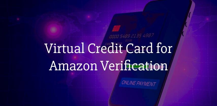 Virtual Card for Amazon: What Works and What Doesn't